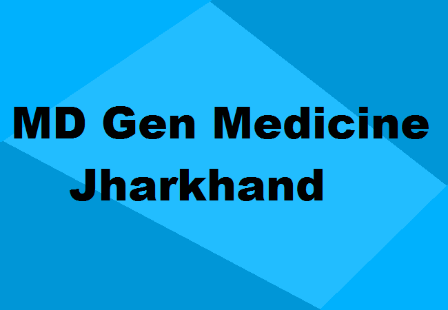 MD General Medicine Seats Jharkhand