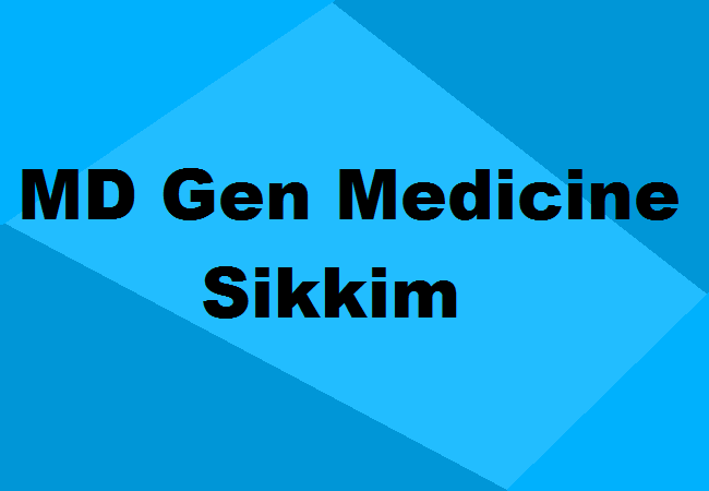 MD General Medicine Seats Sikkim