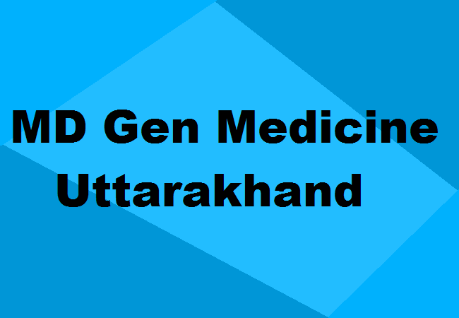 MD General Medicine Seats Uttarakhand