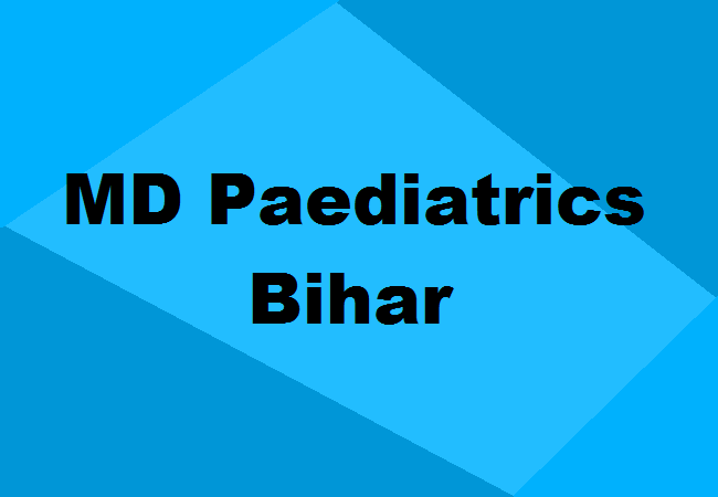 MD Paediatrics Seats Bihar