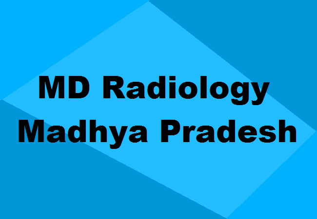 MD Radiology Seats Madhya Pradesh