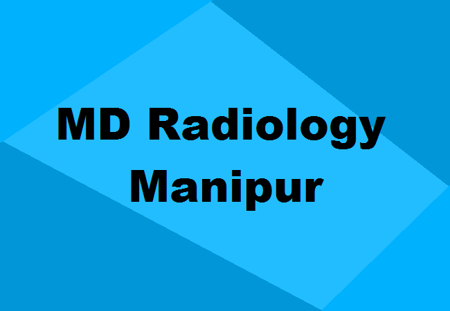 MD Radiology Seats Manipur