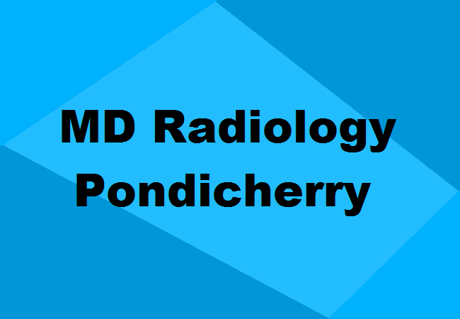 MD Radiology Seats Pondicherry