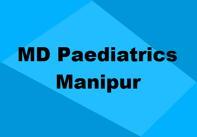 MD Paediatrics Seats Manipur