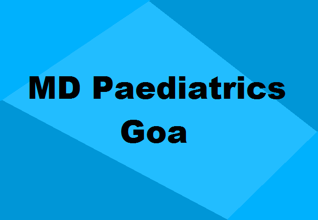 MD Paediatrics Seats Goa