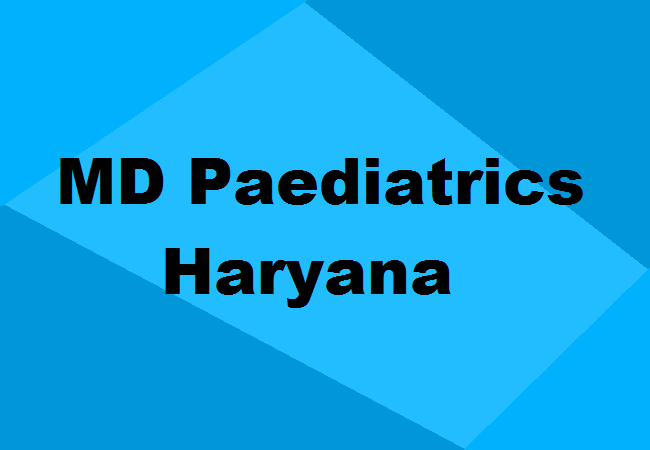 MD Paediatrics Seats Haryana