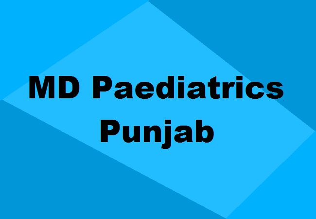 MD Paediatrics Seats Punjab