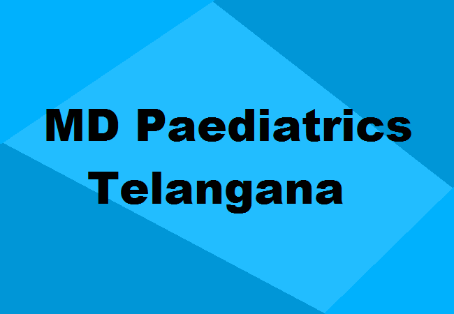 MD Paediatrics Seats Telangana