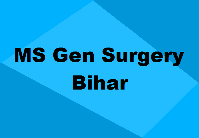 MS General Surgery Seats Bihar