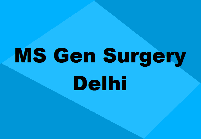 MS General Surgery Seats Delhi