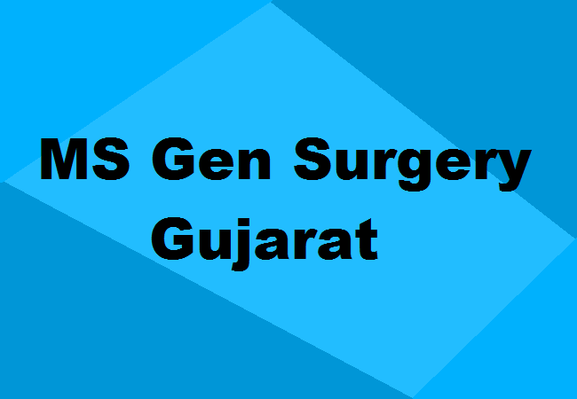 MS General Surgery Seats Gujarat