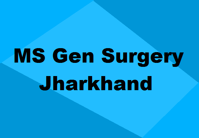 MS General Surgery Seats Jharkhand