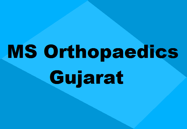 MS Orthopaedics Seats Gujarat