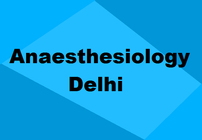 MD Anaesthesiology Seats Delhi