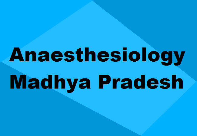 MD Anaesthesiology Seats Madhya Pradesh