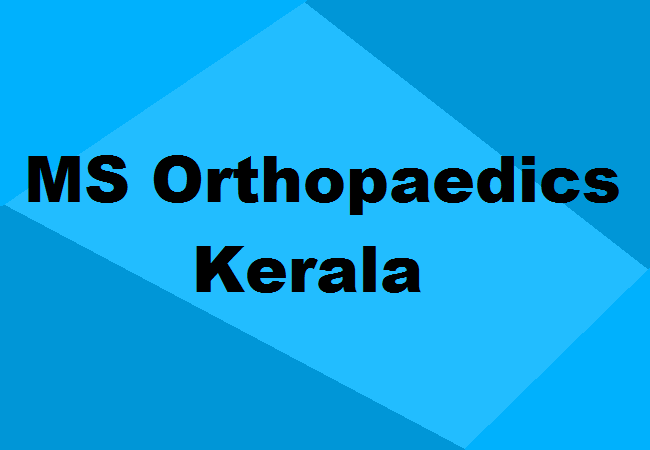 MS Orthopaedics Seats Kerala