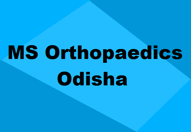 MS Orthopaedics Seats Odisha