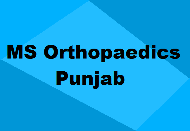 MS Orthopaedics Seats Punjab