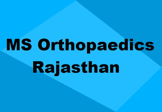 MS Orthopaedics Seats Rajasthan