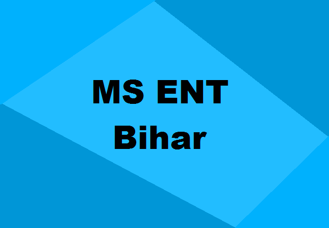 MS ENT Colleges Bihar