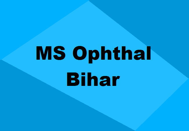 MS Ophthalmology Seats Bihar