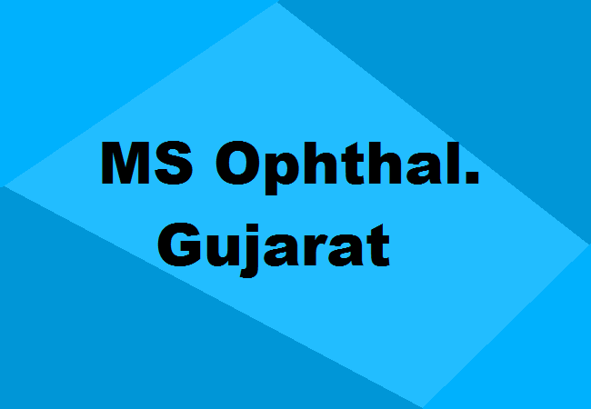 MS Ophthalmology Seats Gujarat