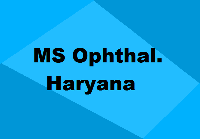 MS Ophthalmology Seats Haryana