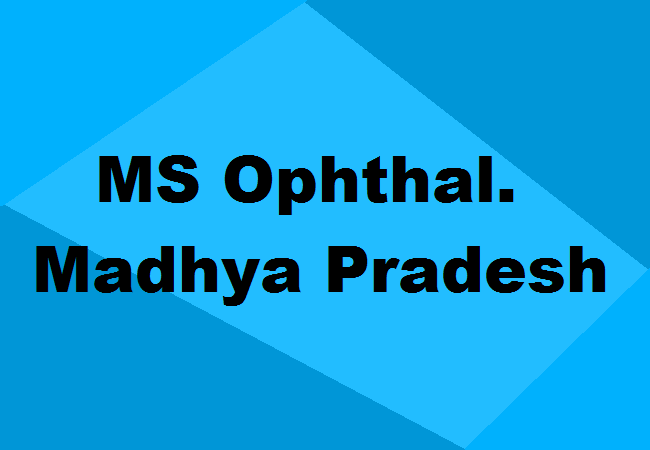 MS Ophthalmology Seats Madhya Pradesh