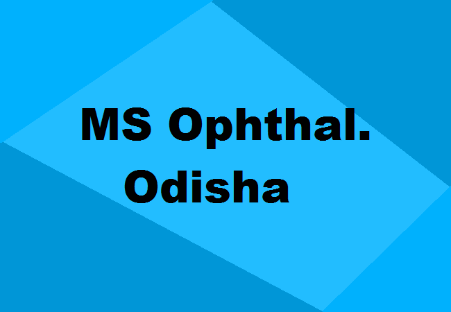 MS Ophthalmology Seats Odisha