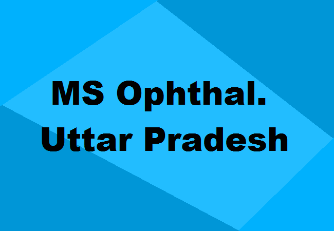 MS Ophthalmology Seats Uttar Pradesh