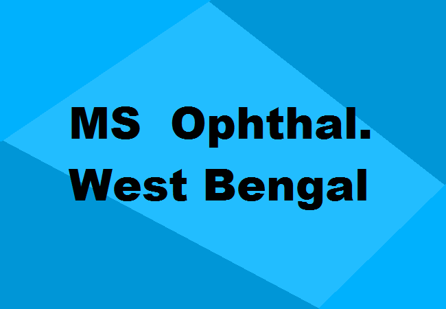 MS Ophthalmology Seats West Bengal