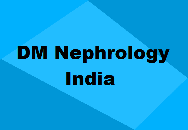 DM Nephrology Colleges India