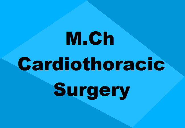 M.Ch Cardiothoracic Surgery Colleges