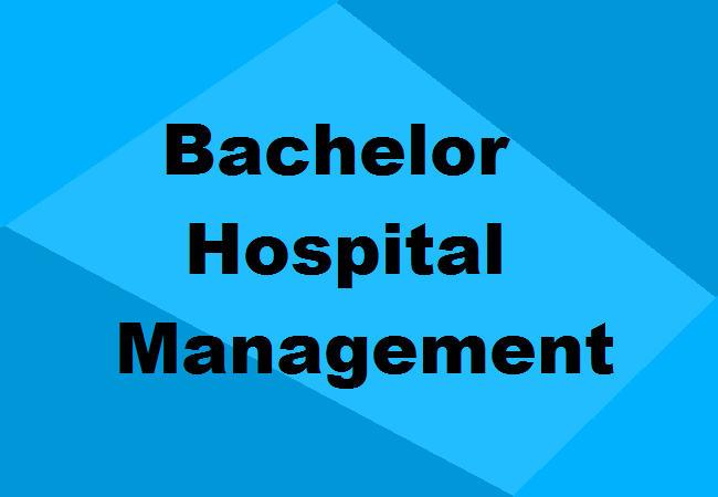 Bachelor of Hospital Management