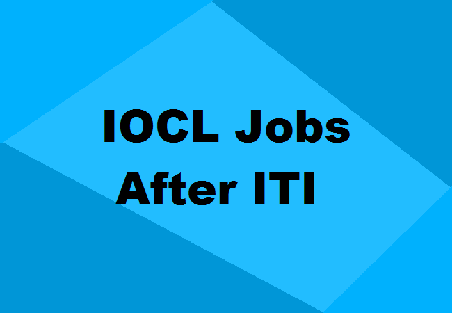 IOCL Jobs after ITI