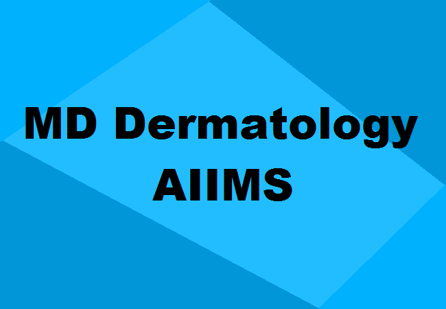 MD Dermatology Seats AIIMS