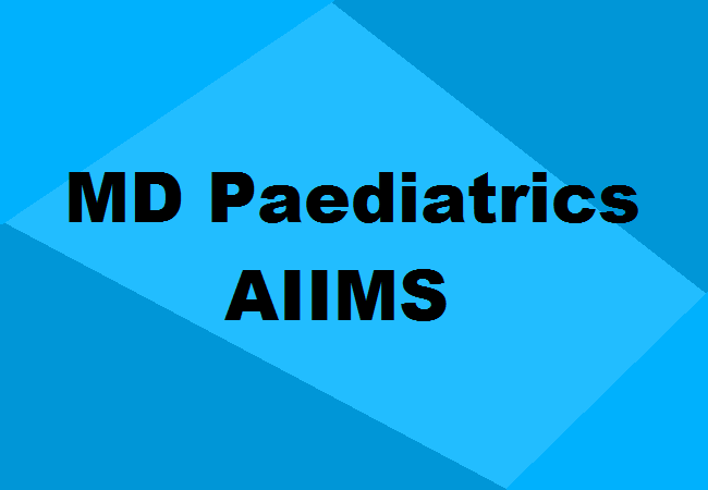 MD Paediatrics Seats AIIMS