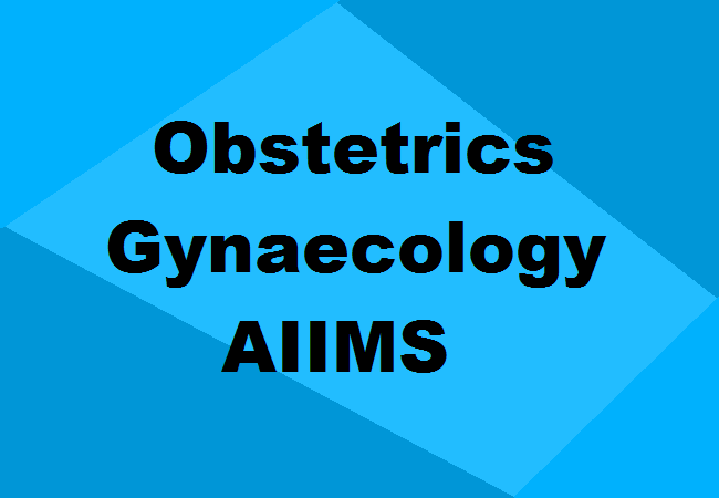 Obstetrics & Gynaecology seats AIIMS