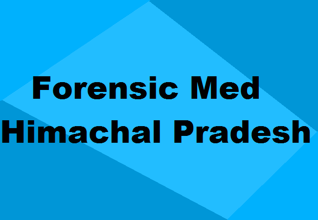 MD Forensic Medicine Colleges HP