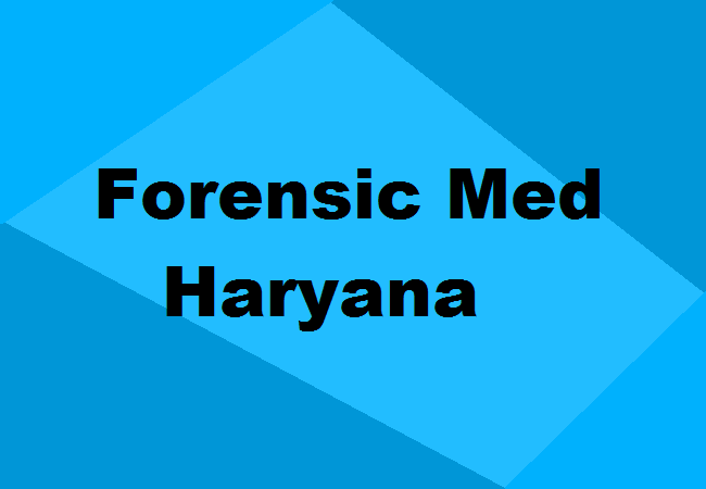 MD Forensic Medicine Colleges Haryana