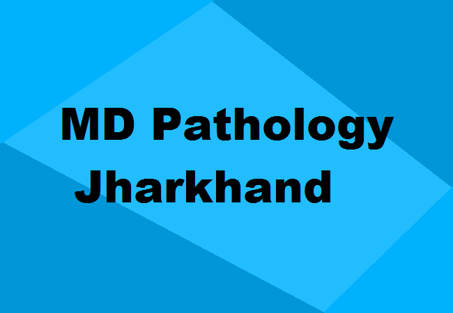 MD Pathology Colleges Jharkhand