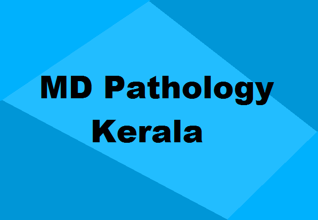 MD Pathology Colleges Seats Kerala