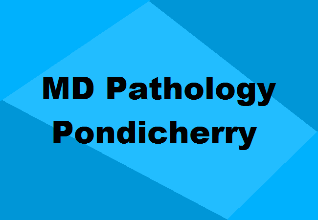 MD Pathology Seats Pondicherry