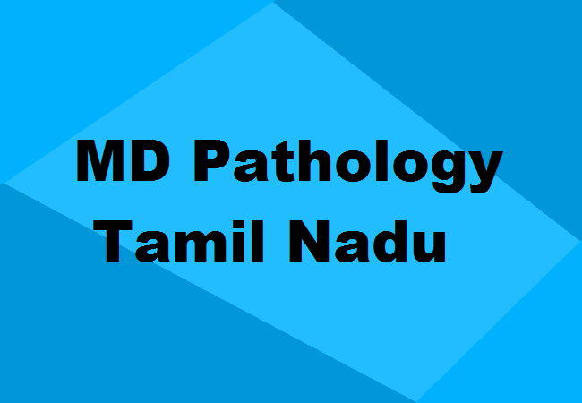 MD Pathology Colleges Seats Tamil Nadu