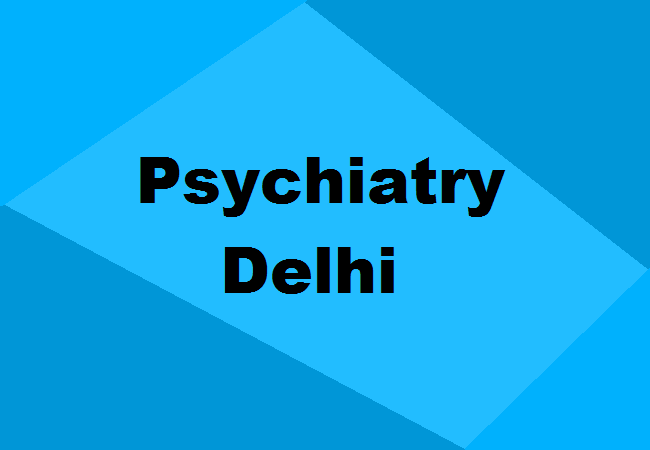 Psychiatry Colleges Delhi