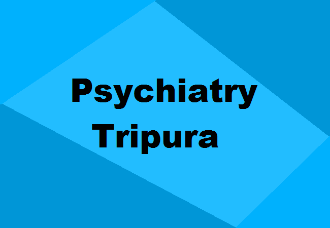 Psychiatry Colleges Tripura