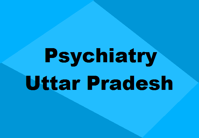 Psychiatry Colleges UP