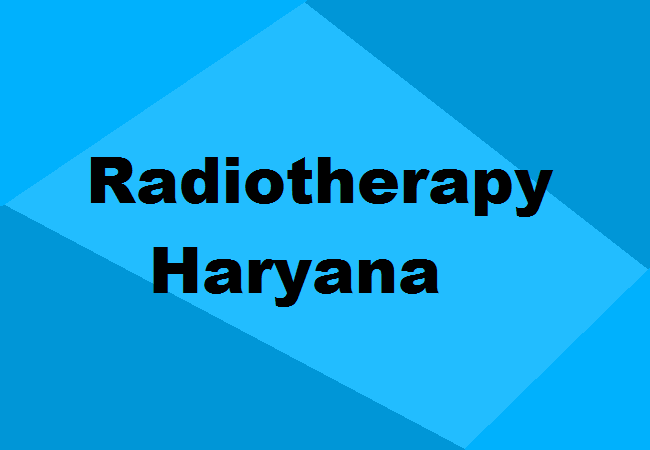 Radiotherapy Colleges Haryana