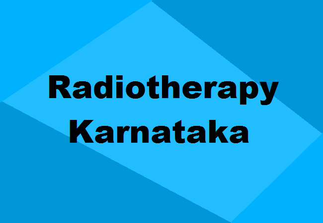 Radiotherapy Colleges Karnataka