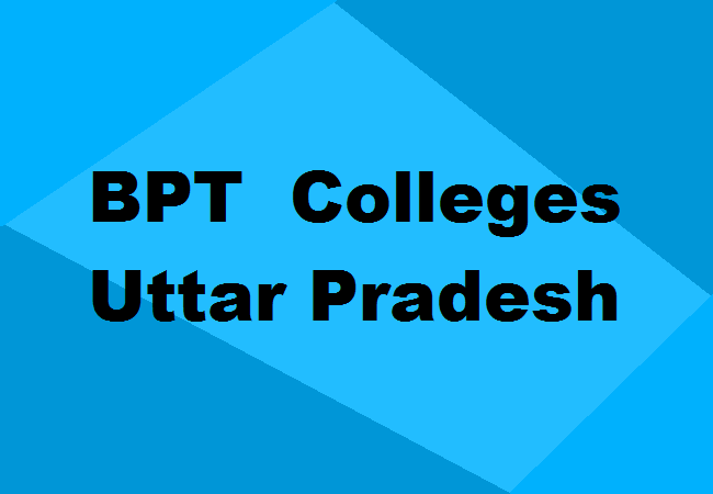 BPT Colleges UP